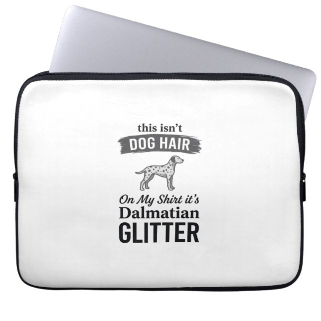 Dalmatiner Glitter Rolig Hund Hår Citat Design_1 Laptop Fodral (Framsidan)