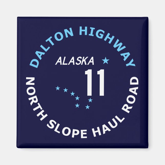 Dalton Highway, North Slope Haul Road Magnet (Framsidan)