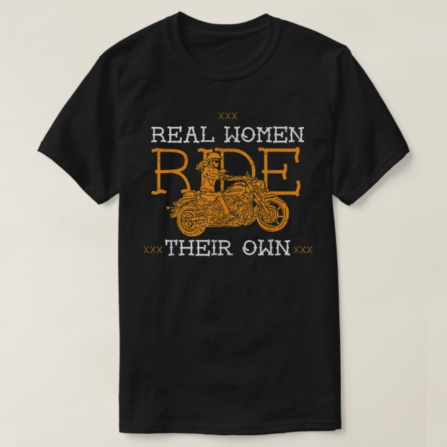 Dam Biker, verkliga kvinnor, rider sin egen design T Shirt (Design framsida)