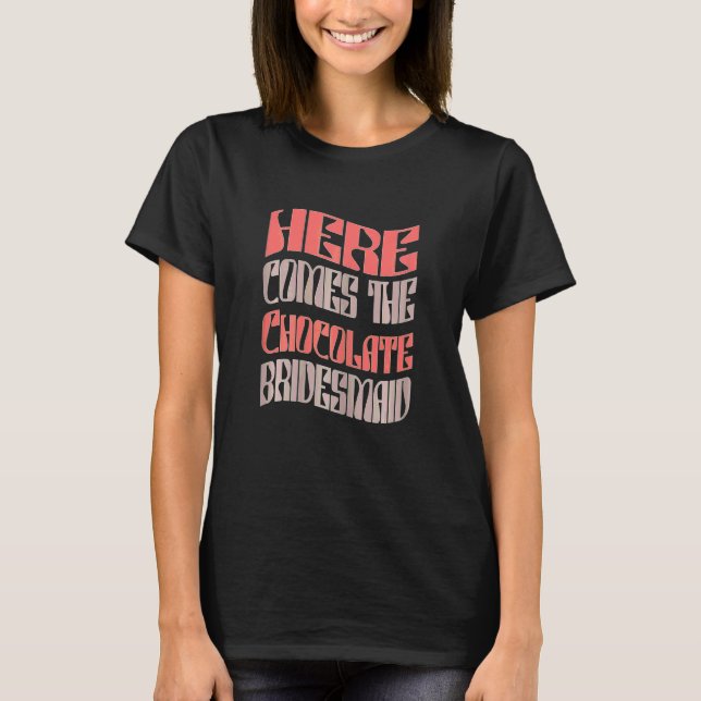 Dam Brudtärna Choklad Retro Matchande Senterapi T Shirt (Framsida)