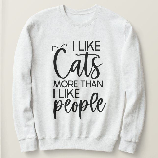 Dam Cat Humor Sweatshirt T Shirt (Design framsida)