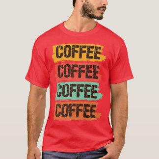 Dam Coffee Coffee Coffee Bokstavstryck Rolig Ka T Shirt