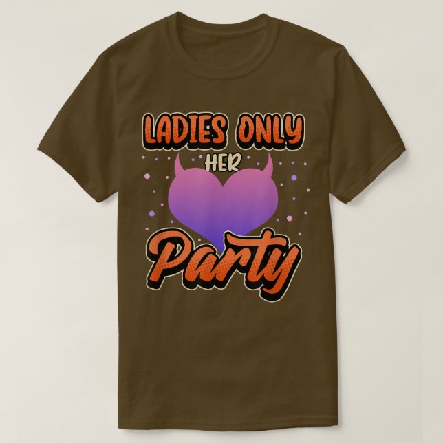 Dam Endast Bachelorette-partigruppens brud T Shirt (Design framsida)