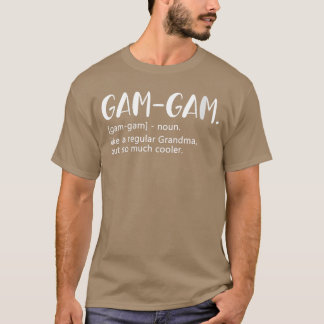 Dam GamGam liknar vanlig mormor men coolare Mamma T Shirt