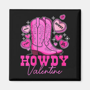 Dam Howdy Valentine _ söta rosa cowboy boots Vi Magnet