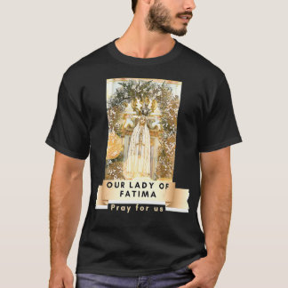 Dam i Fatima Blated Mor Mary Catholique Morsa T Shirt