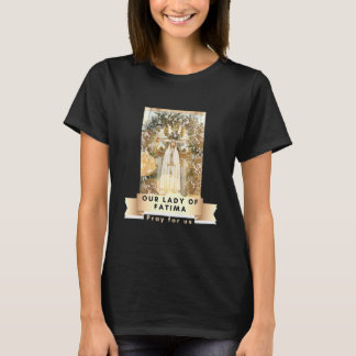 Dam i Fatima Blates Mor Mary-katolik T Shirt