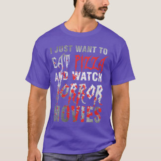 Dam I Vill Endast Äta Pizza Och Se Skräckfilmer T Shirt