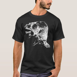 Dam It T Shirt