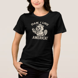 DAM. JAG ÄLSKAR AMERIKA! Med bäver  T Shirt