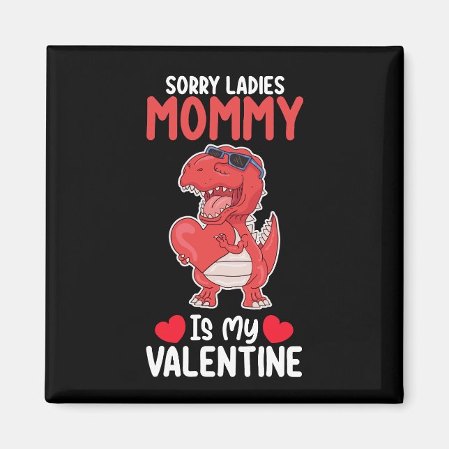 Dam Mamma är min Valentine T Rex Dinosaur Magnet (Framsidan)