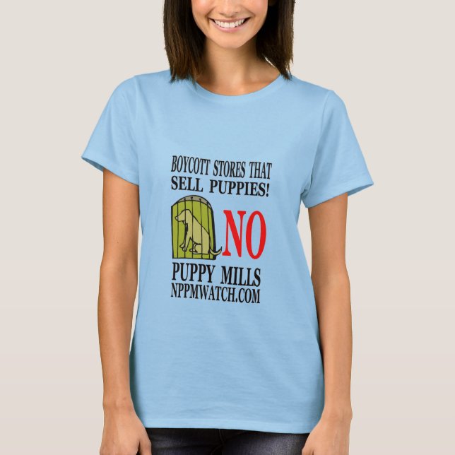 Dam No Puppy Mills T-Shirt (Framsida)