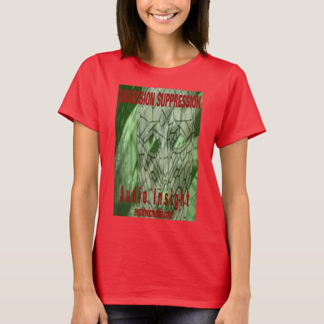 Dam "Obsession Suppression" färgad t-shirt. T Shirt (Framsida)