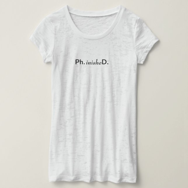 Dam Phinyed T-shirt PhD Student (Design framsida)