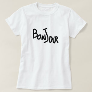 Dam-T-Shirt Bonjour T Shirt