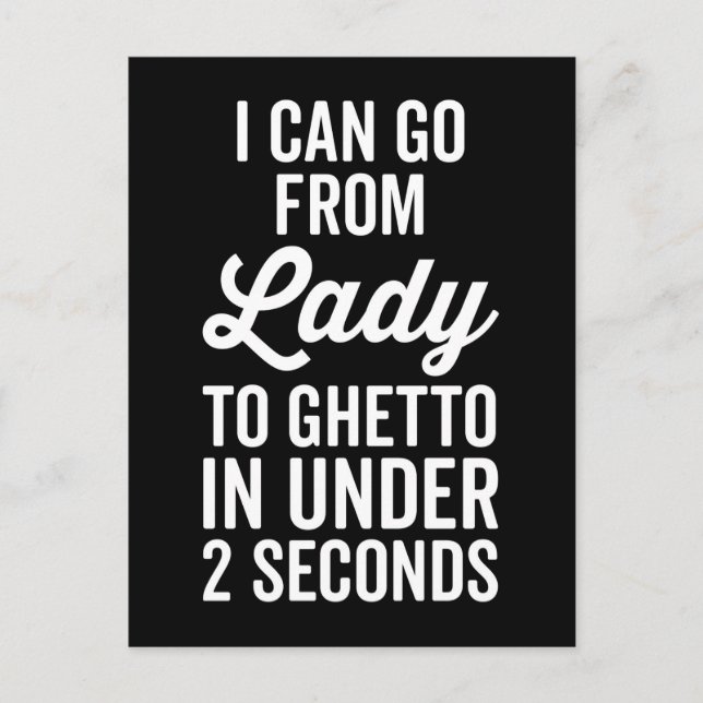 Dam till Ghetto Funny Quote Vykort (Framsida)