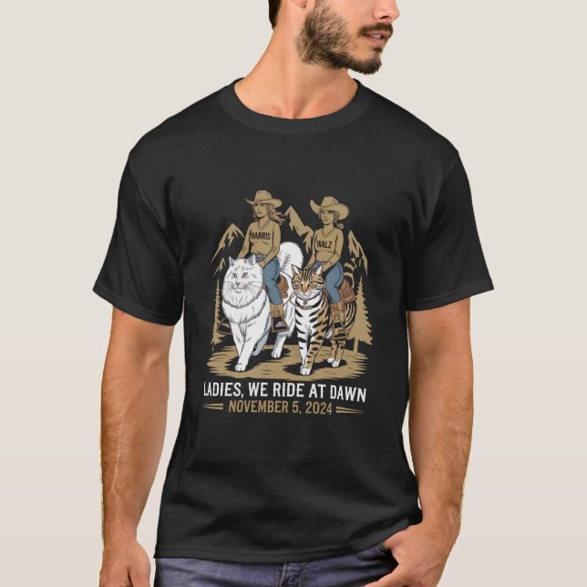 Dam we Ride vid Dawn Kamala Harris Walz Cat Dam T Shirt (Framsida)