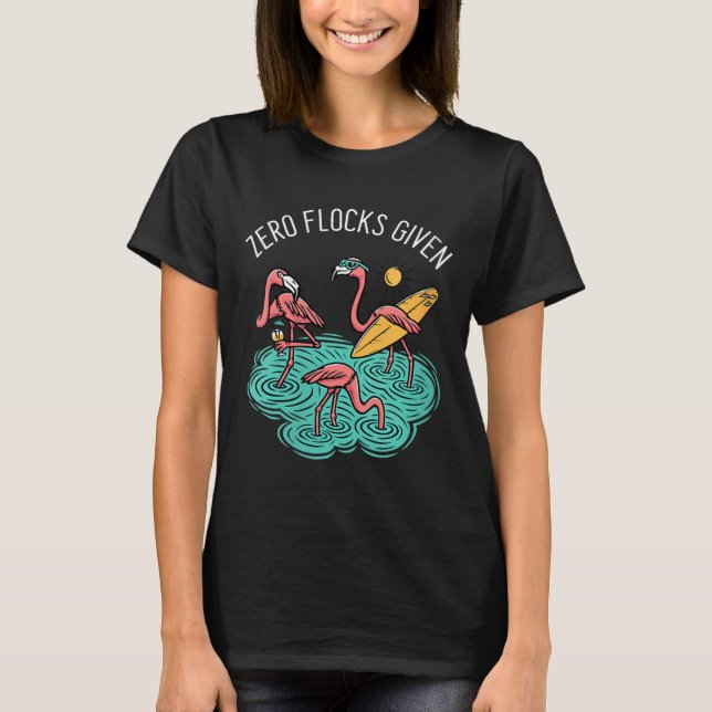 Dam Zero flockar Given Rollig Strand Flamingo T Shirt (Framsida)