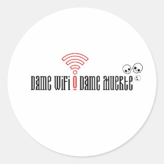 Dame WiFi o Dame Muerte 🌶 Hispanic Heritage Month Runt Klistermärke