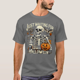 Damens Herrar Bara Väntar På Halloween Skelett Trö T Shirt