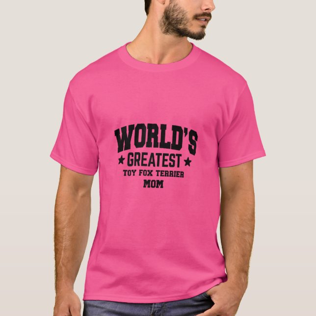 Damens Toy Fox Terrier För Mamma Hundras T Shirt (Framsida)