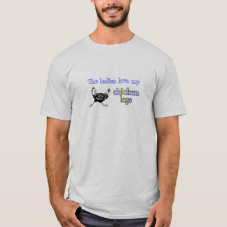 Damer älskar mitt fega ben t-shirt