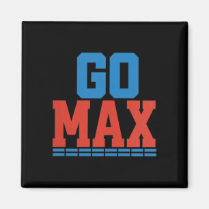Damernas Go Max Tröja! Go Max Go Big! Eller gå hem Magnet