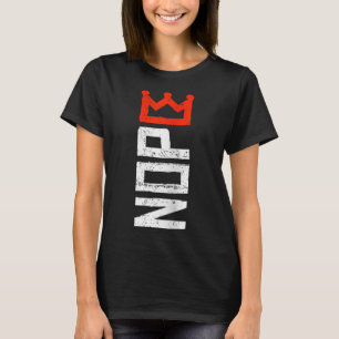 Damernas Inga Konungar Protest Tecken Vertikal Nop T Shirt