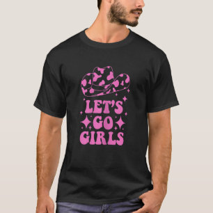 Damernas Let's Go Girls Möhipparty Bröllop Vi T Shirt