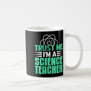 Damernas Lita på mig jag är vetenskapslärare med S Kaffemugg