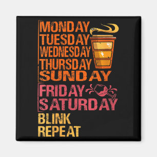 Damernas måndag kaffe fredag vin - rolig vecka - P Magnet