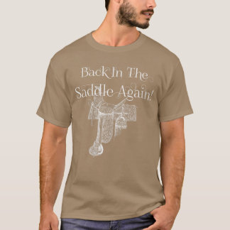 Damernas Tillbaka i sadeln igen Inga vänner som hä T Shirt