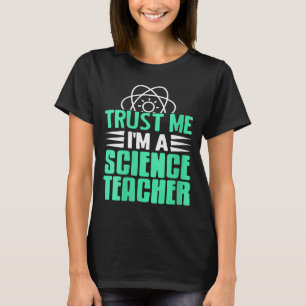 Damers Lita på mig jag är vetenskapslärare med Ste T Shirt