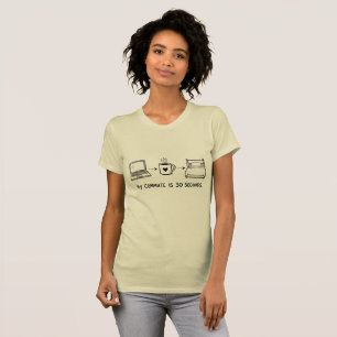 Damfunny 30-sekunders pendling fjärrarbetande t-sh t shirt