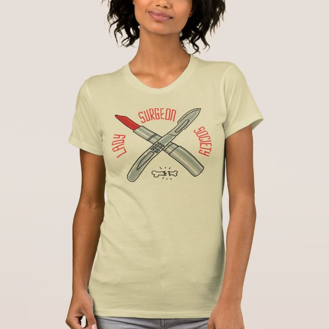 Damkirurgsamhälle: Orthopedics Tee Shirt (Framsida)