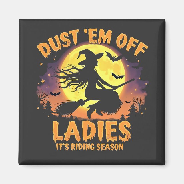 Damm av Dam Det är ridensäsongen Halloween Magnet (Framsidan)