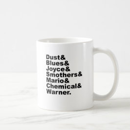 Damm & Blues & Joyce & Smothers & Mario & Chemical Kaffemugg