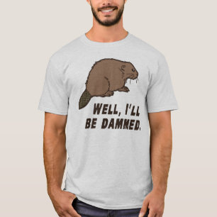Dämmd av bäver t-shirt