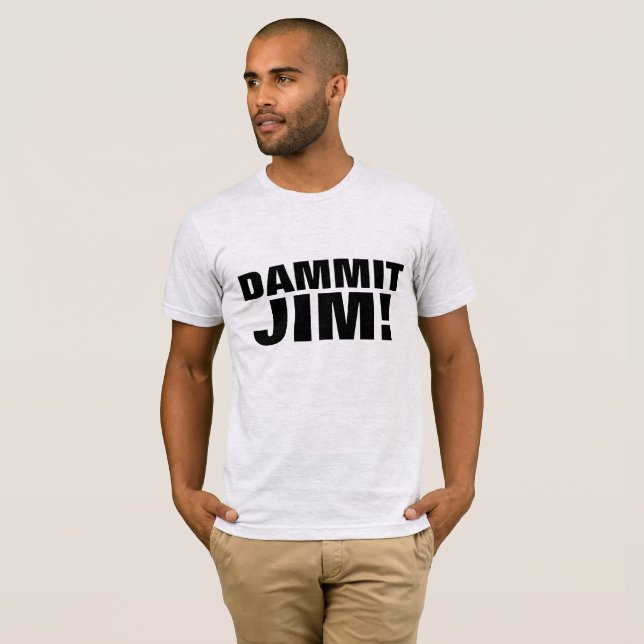DAMMIT JIM! sci-fi mens T-SHIRT (Hel framsida)