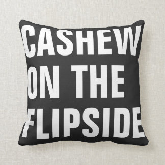 "Dämpar cashewen på Flipsiden" original Kudde
