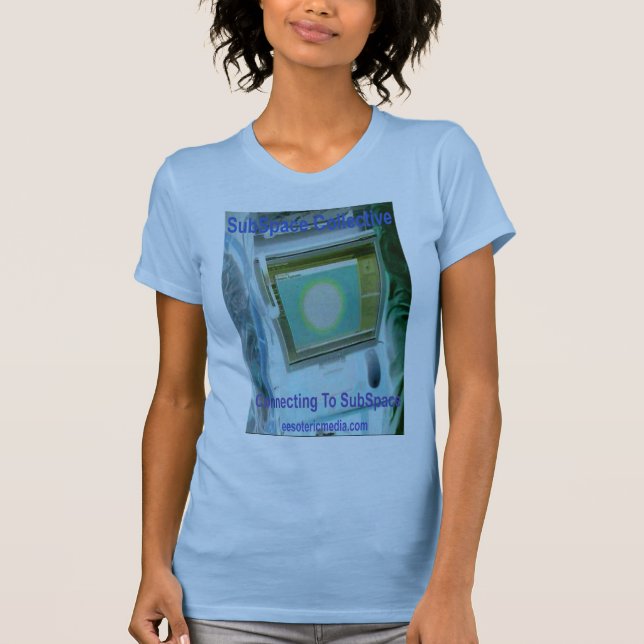 Damtröja "Connecting To SubSpace" i färg T Shirt (Framsida)