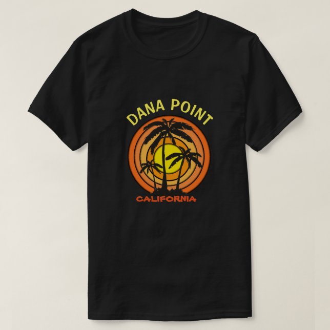 Dana Point CA T Shirt (Design framsida)