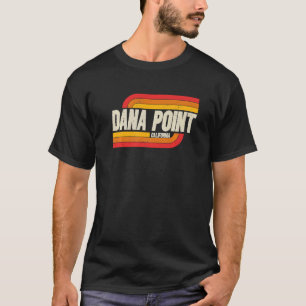 Dana Point California Ca City Vintage T Shirt