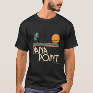 Dana Point California T Shirt