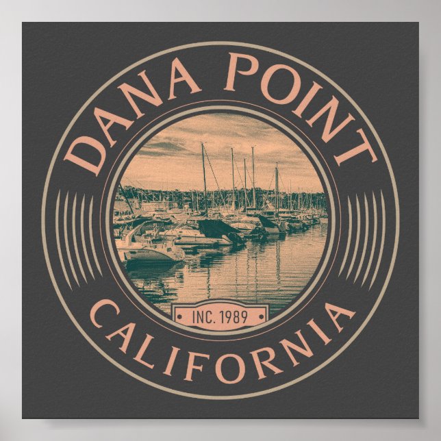 DANA POINT ORANGE CALIFORNIA - DANA POINT HARBOR POSTER (Framsidan)