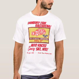 Danbury Fair Racearena 1-Sided T-Shirt! T Shirt