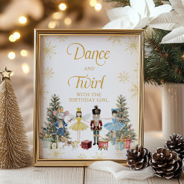 Dance and Twirl with Birthday Girl Nutcracker Poster