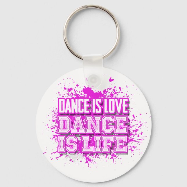 Dance är Kärlek Dance är Life Keychain(s) Nyckelring (Framsida)