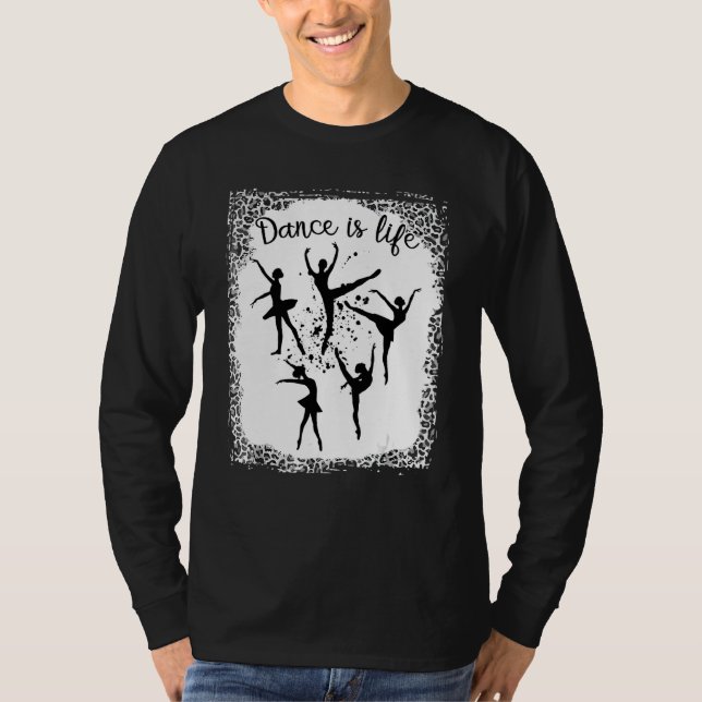 Dance är Life Ballet Dancing Ballerina Tonåring Tw T Shirt (Framsida)