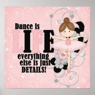 Dance är Life Poster